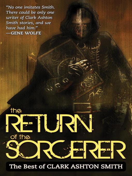 Title details for The Return of the Sorcerer by Clark Ashton Smith - Available